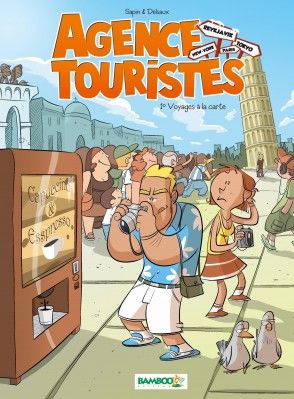 Agence touristes Tome 1 ; voyage à la carte