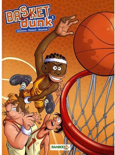 Basket dunk : Tome 1 et Tome 2