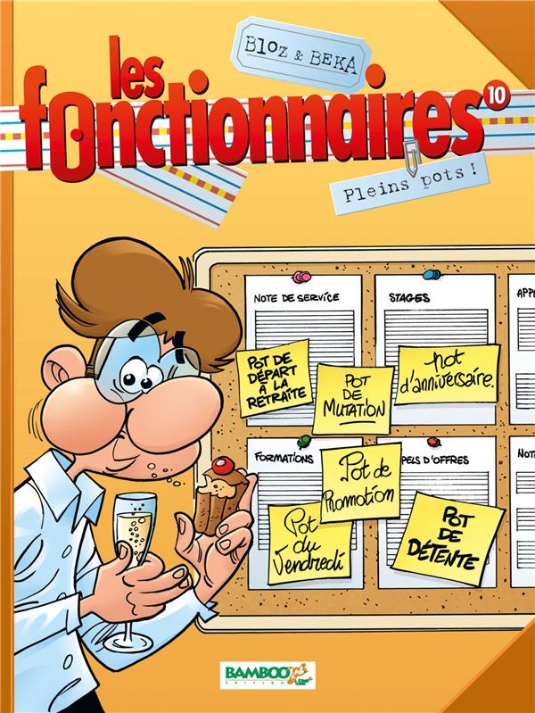 Les fonctionnaires Tome 10 : plein pots !