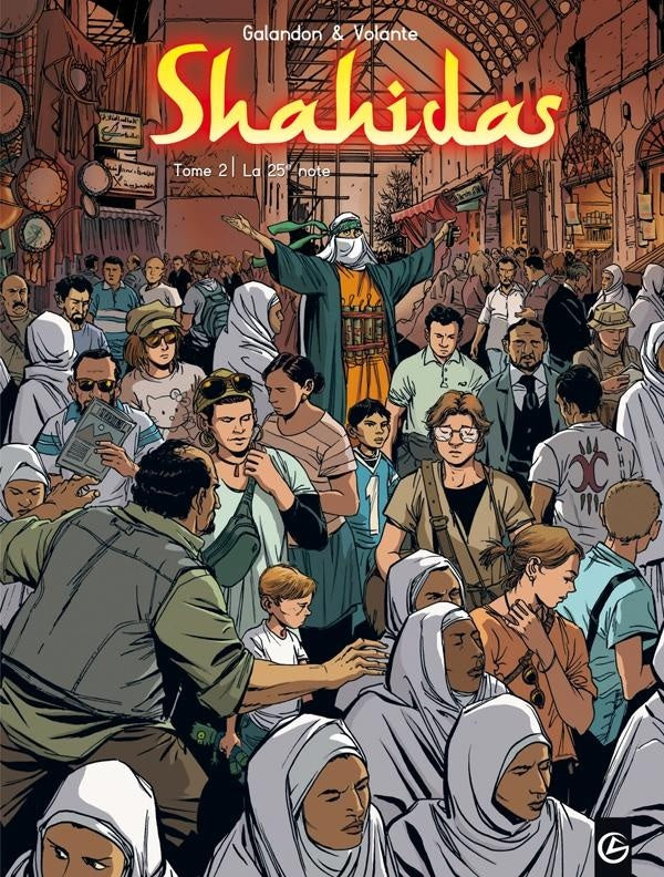 Shahidas Tome 2 ; la 25e note