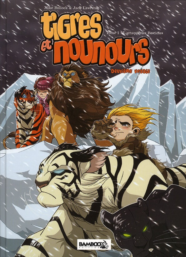 Tigres et nounours Tome 3 : deuxième voyage ; l'atttaque des bestioles