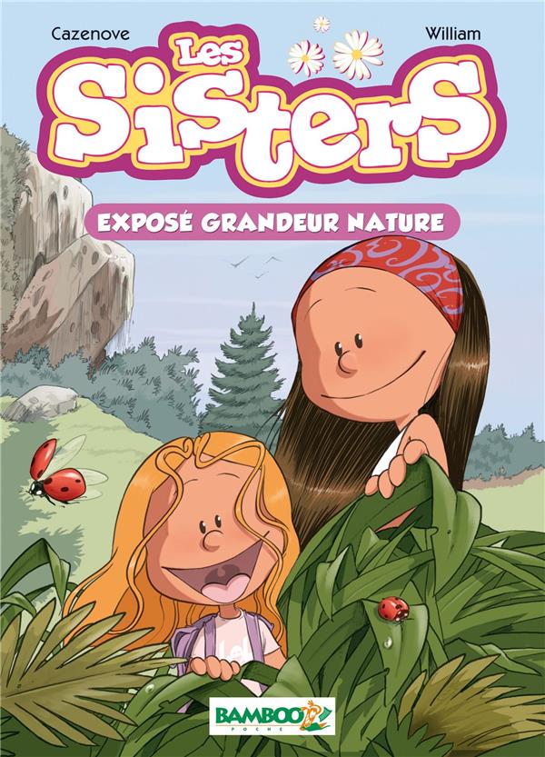 Les Sisters Tome 1 : exposé grandeur nature