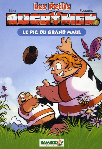 Les petits rugbymen Tome 1 : le pic du Grand Maul