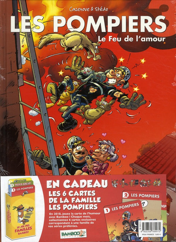 Les pompiers Tome 3 : le feu de l'amour