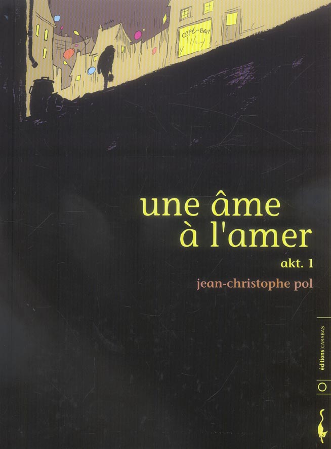 Une âme à l'amer Tome 1 ; akt