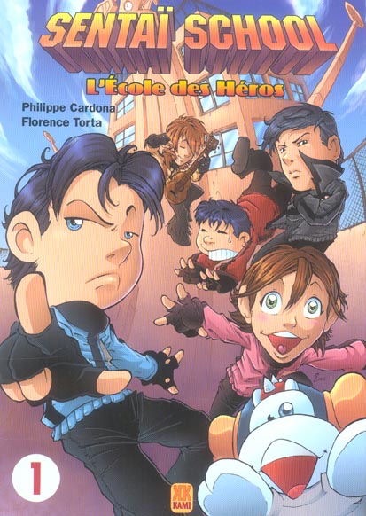 Sentaï School Tome 1