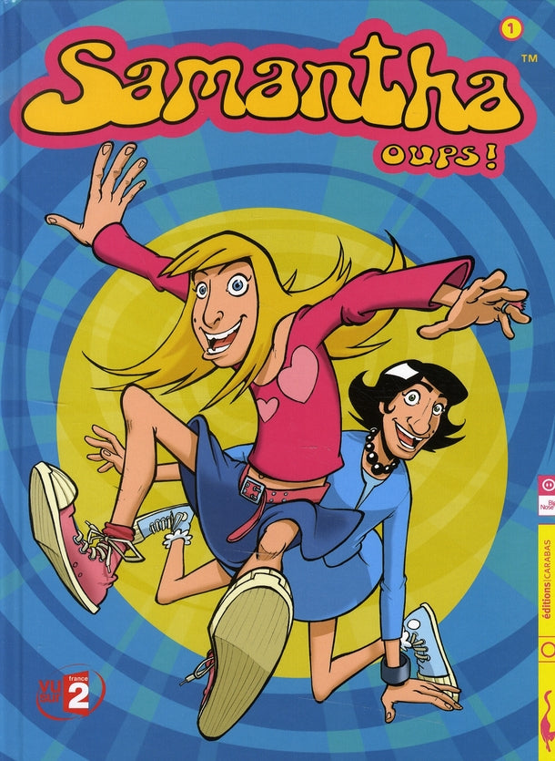 Samantha oups! Tome 1