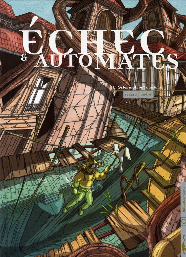 échec et automates Tome 3 ; si les mots ont une âme