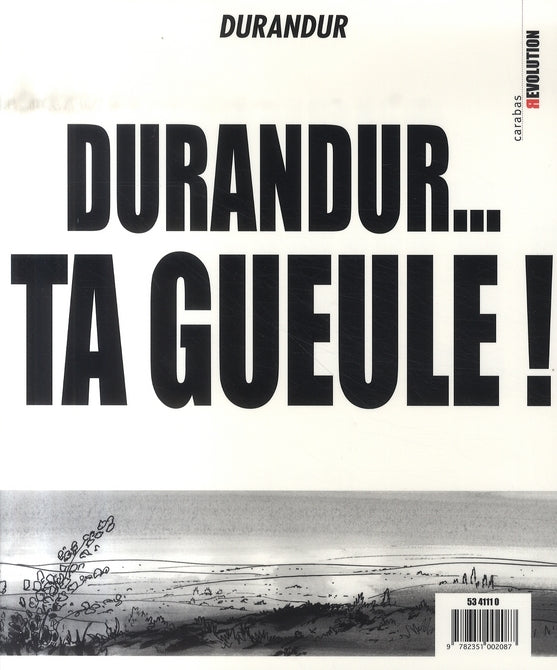 Durandur Tome 3 ; Durandur... ta gueule !