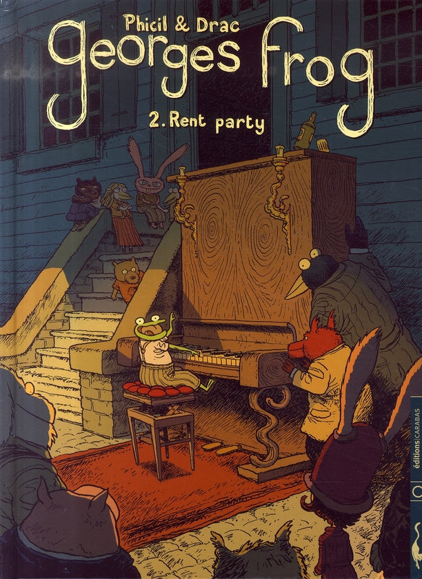 Georges Frog Tome 2 ; rent party