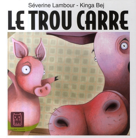 Trou carré