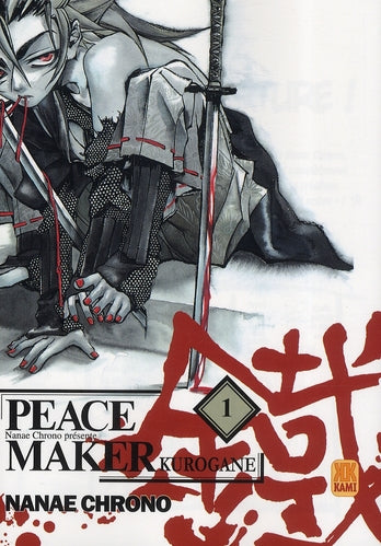 Peace maker kurogane Tome 1
