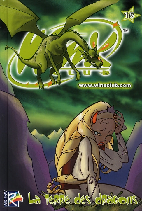Winx Club Tome 15 : la terre des dragons