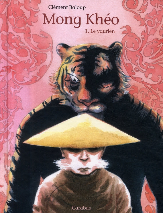 Mong Khéo Tome 1 ; le vaurien