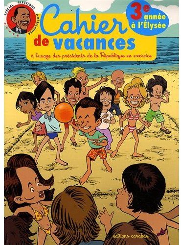 Cahier de vacances du petit Nicolas Sarkozy