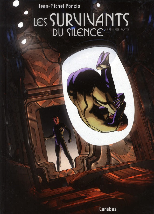 Les survivants du silence Tome 1