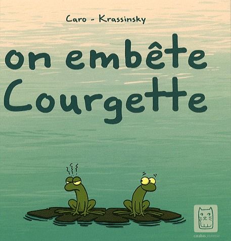 On embête Courgette