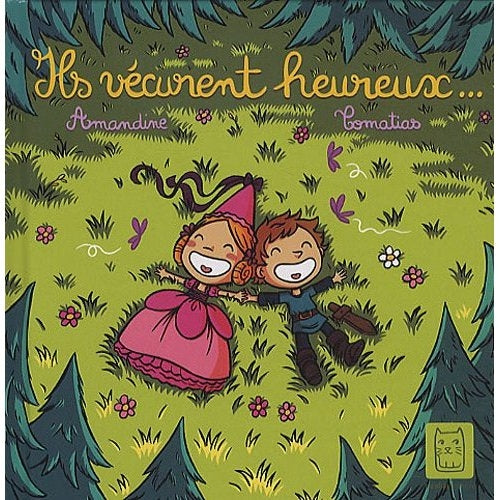Ils vécurent heureux...