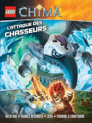 Lego - legends of Chima : l'attaque des chasseurs