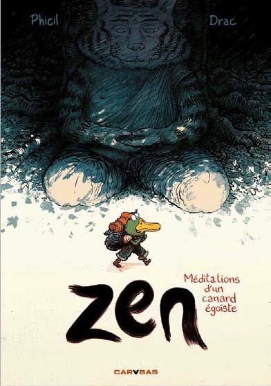 Zen ; méditations d'un canard égoïste