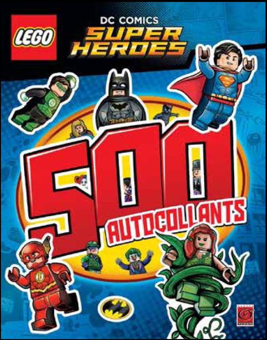 Lego DC comics - super heroes : 500 autocollants