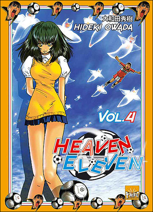 Heaven eleven Tome 4 - flash vidéo