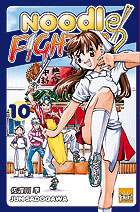 Noodle fighter Tome 10 - flash vidéo