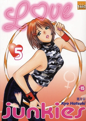Love junkies - saison 1 Tome 5 - flash vidéo