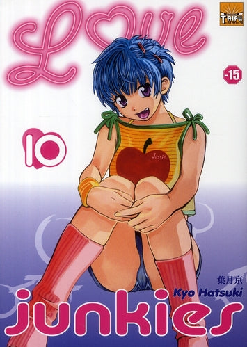 Love junkies - saison 1 Tome 10 - flash vidéo