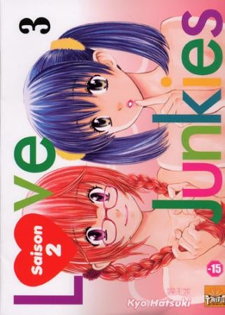 Love junkies - saison 2 Tome 3 - flash vidéo