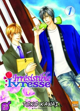 Irrésistible ivresse Tome 1 - flash vidéo