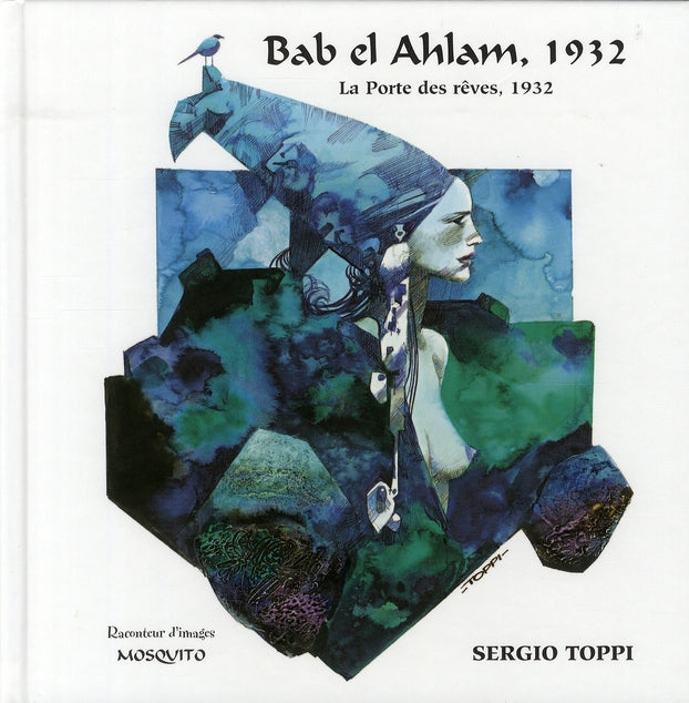 Bab el Ahlam, 1932 ; la porte des rêves, 1932