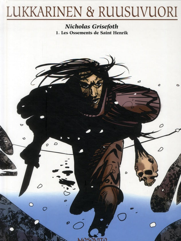 Nicholas Grisefoth Tome 1 ; les ossements de Saint Henrik