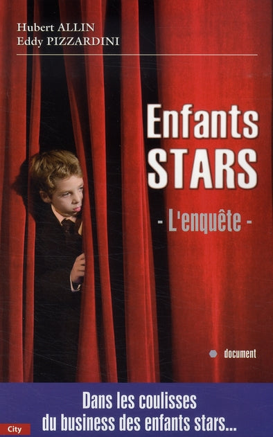 Enfants stars, l'enquête