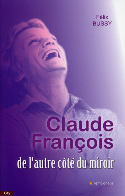 Claude François de l'autre côté du miroir
