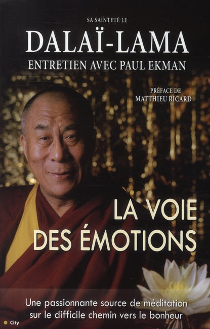 La voie des émotions de sa sainteté le Dalaï-Lama