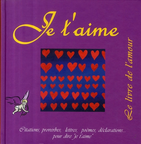 Je t'aime, le livre de l'amour