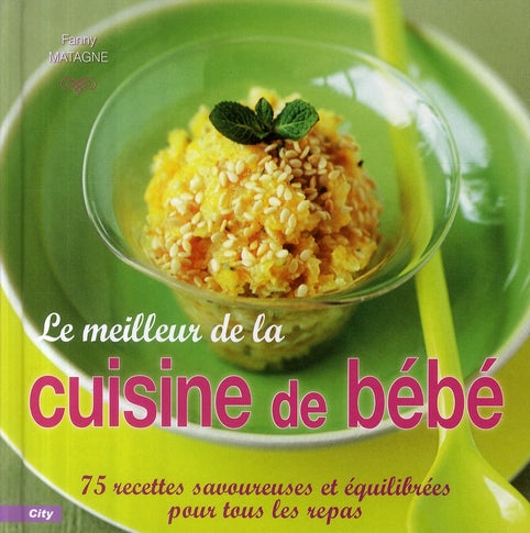 Le meilleur de la cuisine de bébé