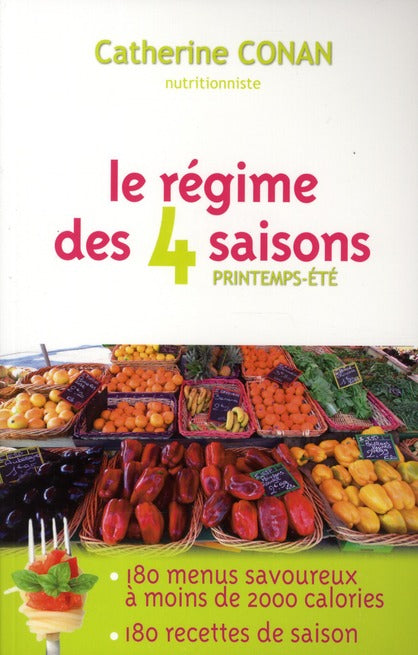 Le régime des 4 saisons ; printemps-été
