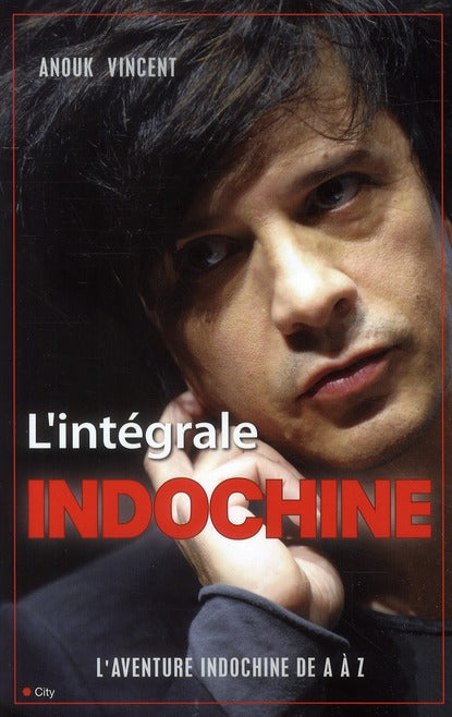 L'intégrale Indochine