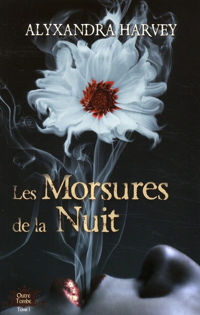 Outre tombe Tome 1 ; les morsures de la nuit