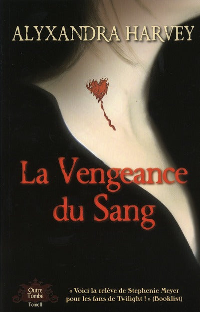 La vengeance du sang ; outre-tombe Tome 2