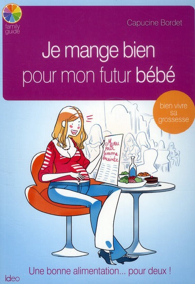 Je mange bien pour mon futur bébé