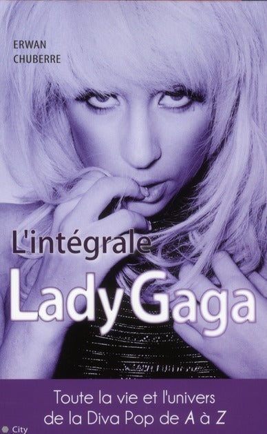 L'intégrale de Lady Gaga