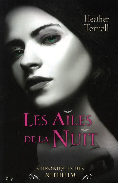 Chroniques Néphilim Tome 1 ; les ailes de la nuit