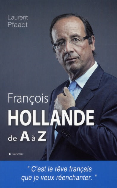 François Hollande de A à Z