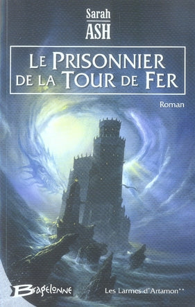 Le larmes d'Artamon Tome 2 ; le prisonnier de la tour de fer
