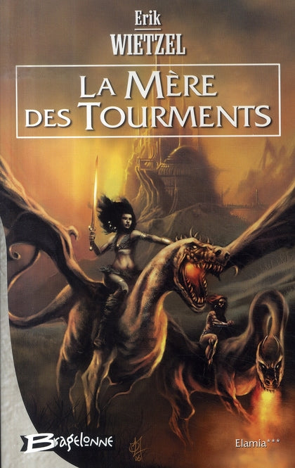 élamia Tome 3 ; la mère des tourments