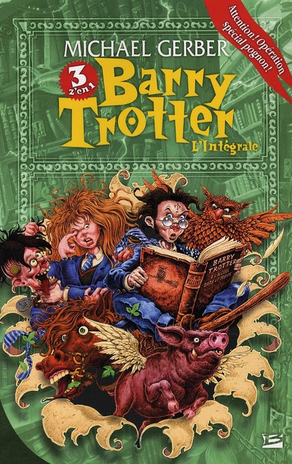 Barry Trotter : Intégrale Tomes 1 à 3