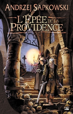 The Witcher (le sorceleur) Tome 2 : l'épée de la Providence